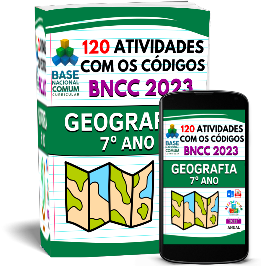 ATIVIDADES
GEOGRAFIA
(7° ANO)
1 Atividades com os códigos da BNCC
2 Segue a risca a BNCC 2023
3 Atualizadas 2023
4 Objetivos de aprendizagem e desenvolvimento