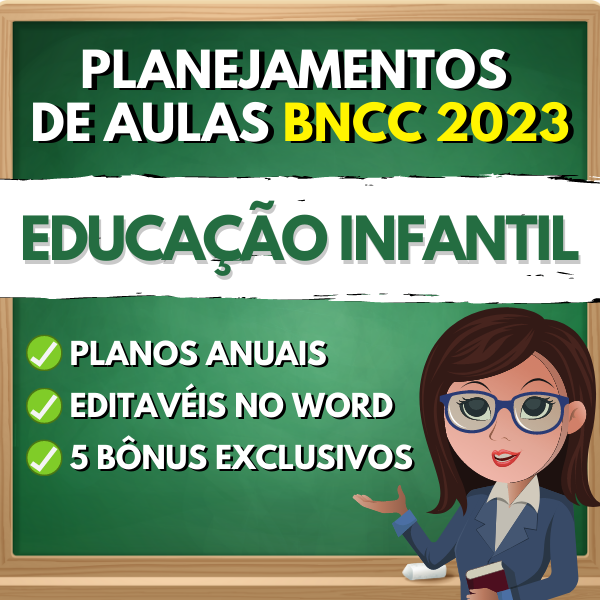 planejamento de aula BNCC 2023 educação infantil planos anuais editáveis no word 5 bonus exclusivos