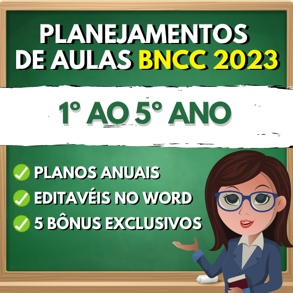 Planejamentos de aulas BNCC 2023 1º ao 5º ano planos anuais editáveis no word 5 bonus exclusivos
