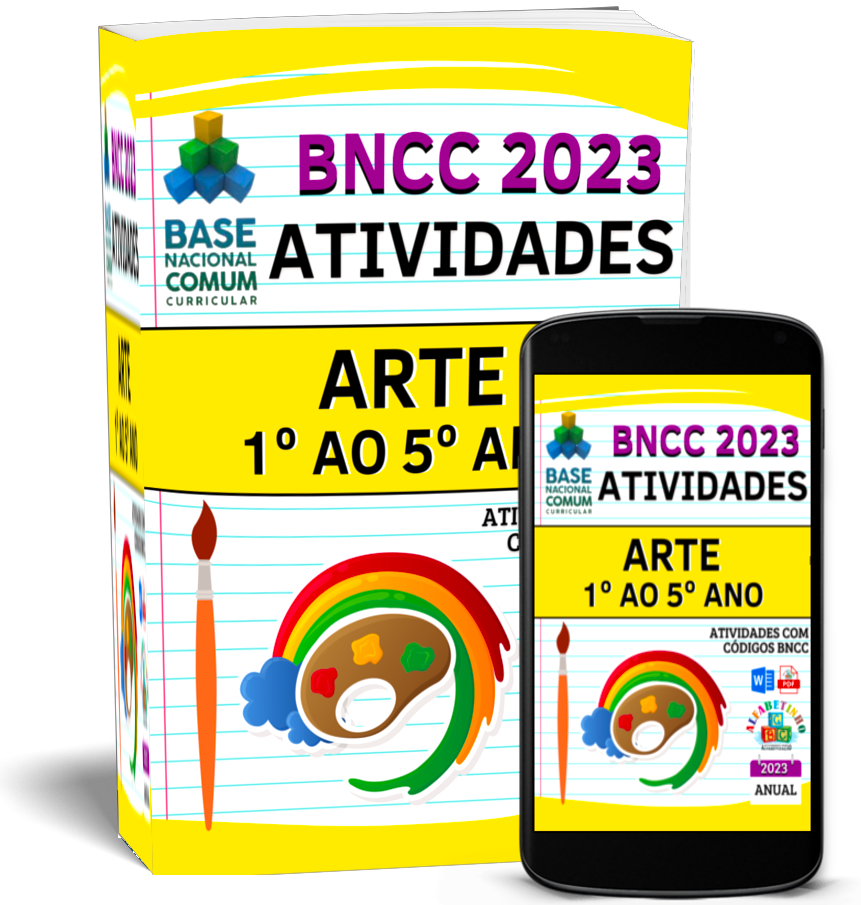 ATIVIDADES
ARTE
(1° AO 5° ANO)

 Atividades com os códigos da 
BNCC
 Segue a risca a 
BNCC 2023
 Atualizadas 
2023
 Objetivos de aprendizagem e desenvolvimento