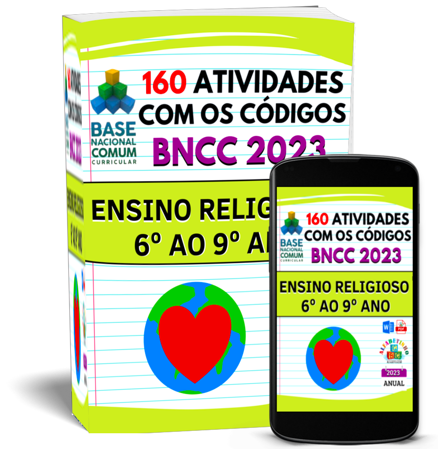 ATIVIDADES
ENSINO RELIGIOSO
(6° AO 9° ANO)
1 Atividades com os códigos da BNCC
2 Segue a risca a BNCC 2023
3 Atualizadas 2023
4 Objetivos de aprendizagem e desenvolvimento