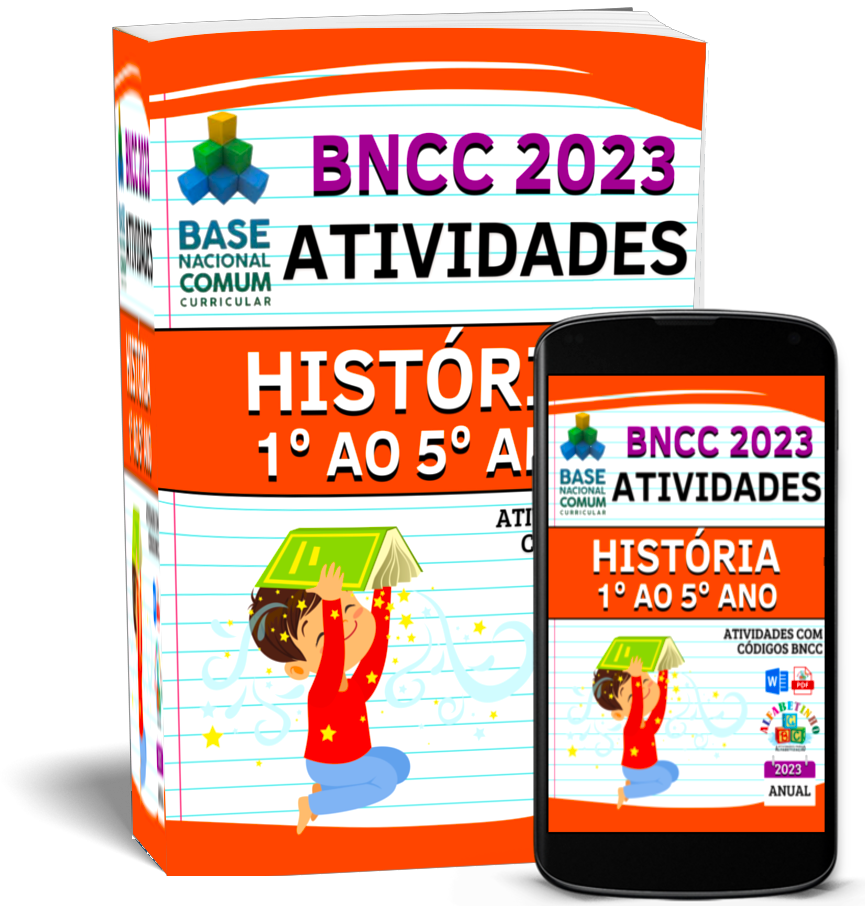 ATIVIDADES
HISTÓRIA
(1° AO 5° ANO)

 Atividades com os códigos da BNCC
 Segue a risca a BNCC 2023
 Atualizadas 2023
 Objetivos de aprendizagem e desenvolvimento